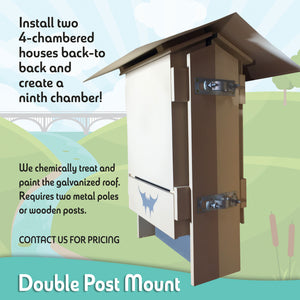 Back-to-back four chambered bat houses with steel-to-wood adapters attached for double post mount